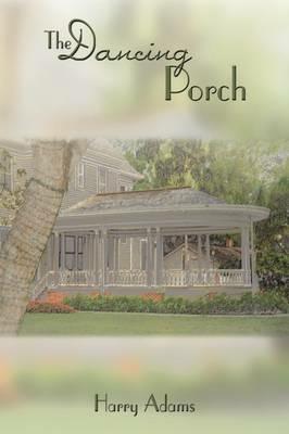 The Dancing Porch - Harry Adams - cover