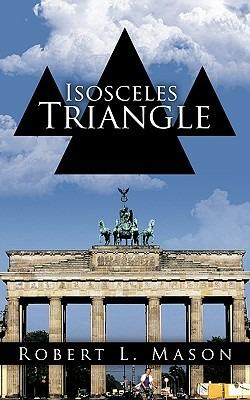 Isosceles Triangle - Robert L Mason - cover