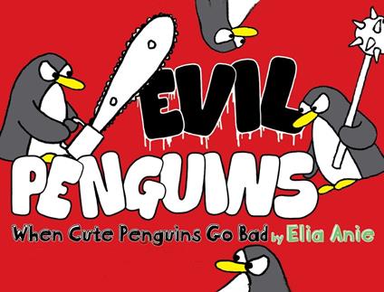 Evil Penguins