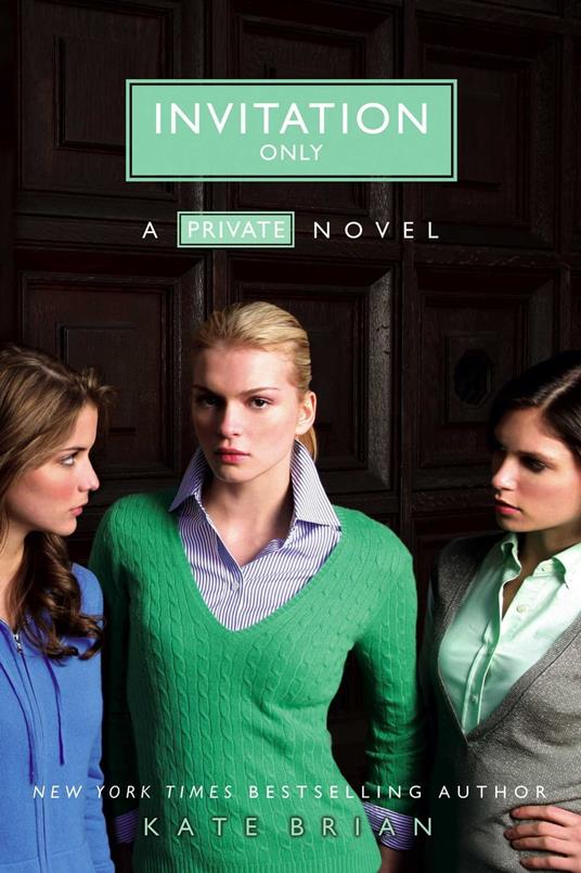 Invitation Only - Kate Brian,Julian Peploe - ebook