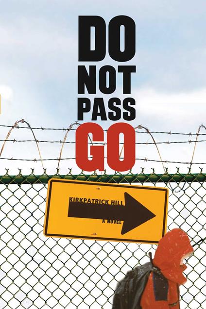 Do Not Pass Go - Kirkpatrick Hill - ebook
