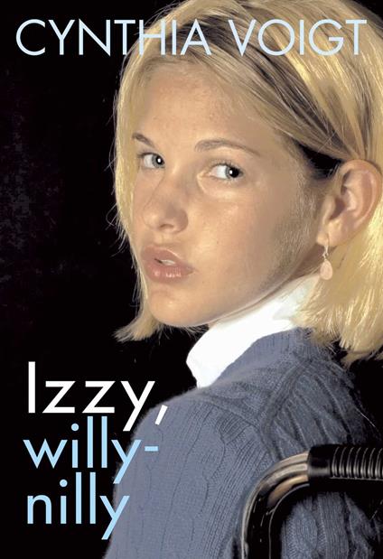 Izzy, Willy-Nilly - Cynthia Voigt - ebook