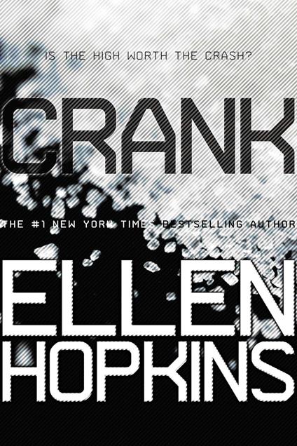 Crank - Ellen Hopkins - ebook