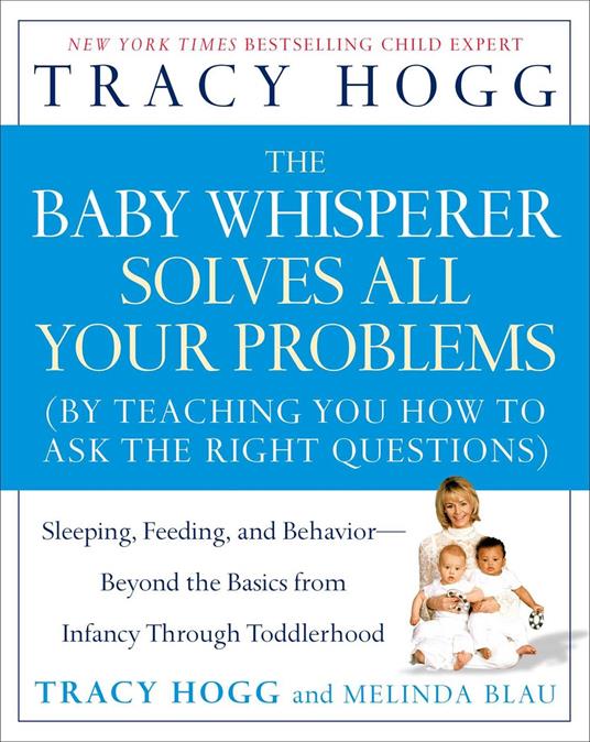 The Baby Whisperer Solves All Your Problems