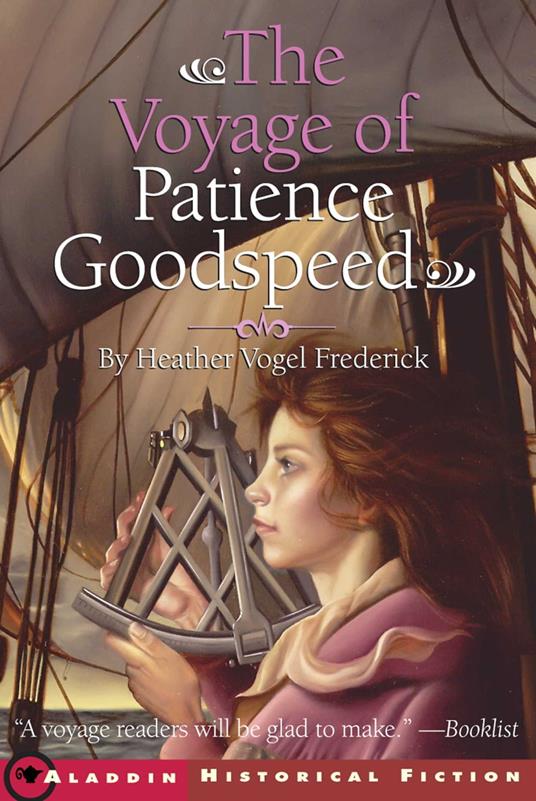 The Voyage of Patience Goodspeed - Heather Vogel Frederick - ebook