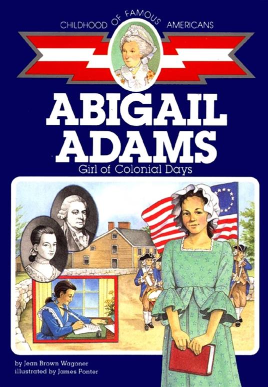 Abigail Adams - Jean Brown Wagoner,James Ponter - ebook