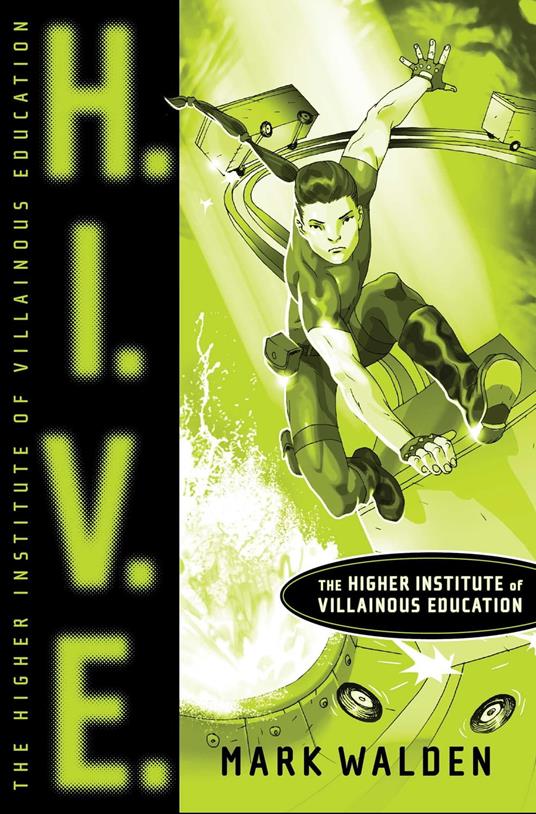 H.I.V.E. - Mark Walden - ebook