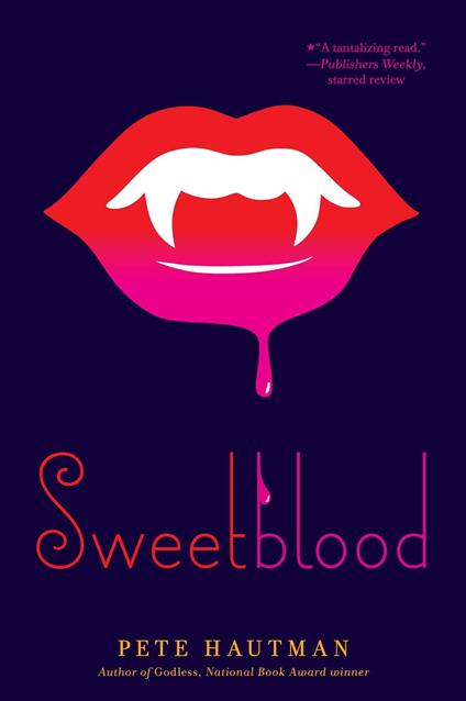 Sweetblood - Pete Hautman - ebook