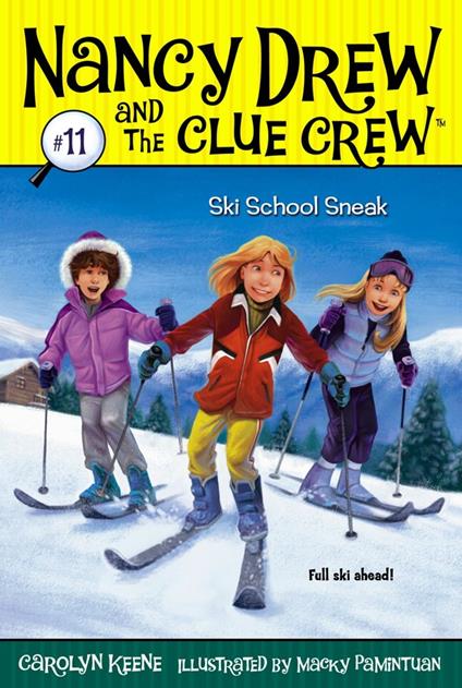 Ski School Sneak - Carolyn Keene,Macky Pamintuan - ebook