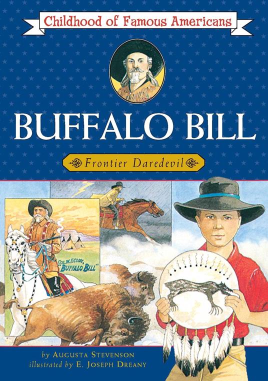 Buffalo Bill - Augusta Stevenson,E. Joseph Dreany - ebook