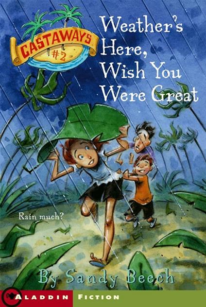 Weather's Here, Wish You Were Great - Sandy Beech,Jimmy Holder - ebook