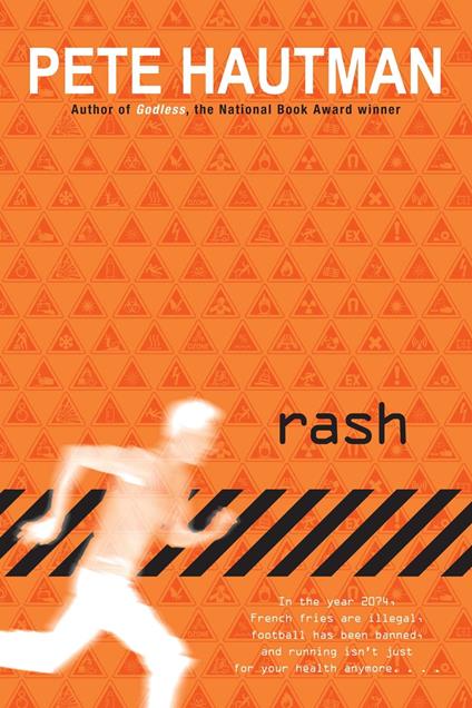 Rash - Pete Hautman - ebook