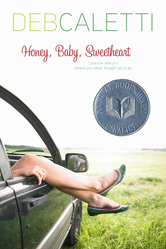 Honey, Baby, Sweetheart - Deb Caletti - ebook