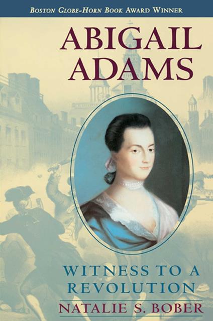 Abigail Adams - Natalie S. Bober - ebook