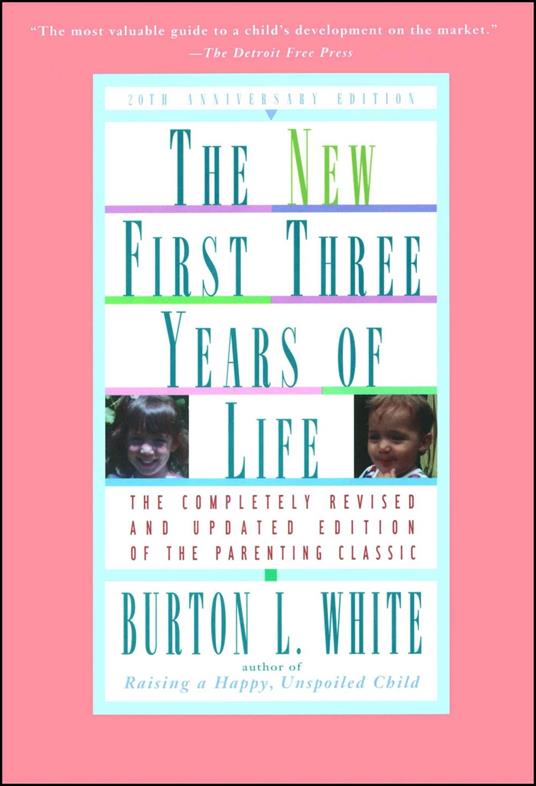 New First Three Years of Life