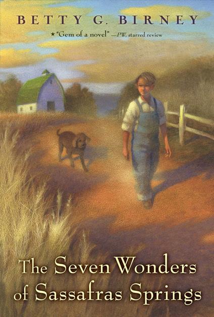 The Seven Wonders of Sassafras Springs - Betty G. Birney,Matt Phelan - ebook