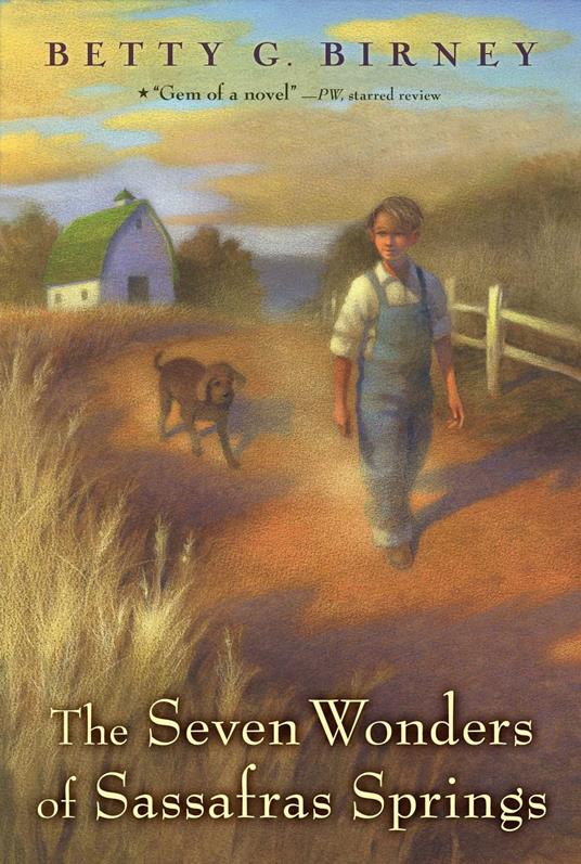 The Seven Wonders of Sassafras Springs - Betty G. Birney,Matt Phelan - ebook