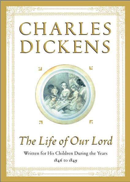 The Life of Our Lord