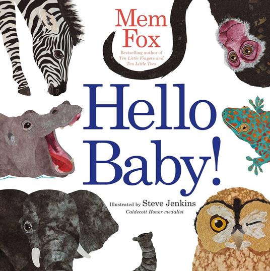 Hello Baby! - Mem Fox,Steve Jenkins - ebook
