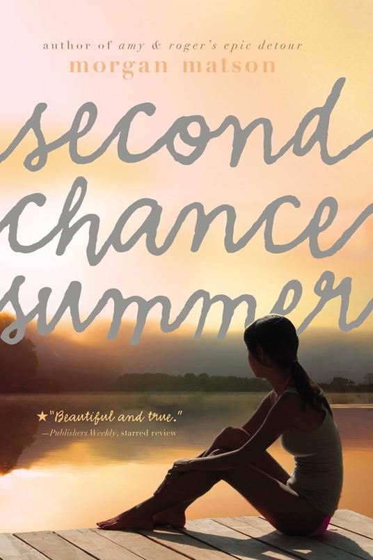 Second Chance Summer - Morgan Matson - ebook