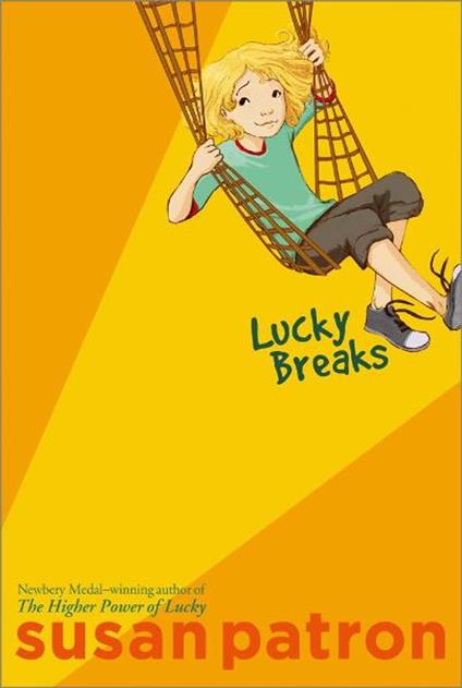 Lucky Breaks - Susan Patron,Matt Phelan - ebook