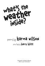 What's the Weather Inside?