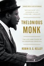 Thelonious Monk: The Life and Times of an American Original