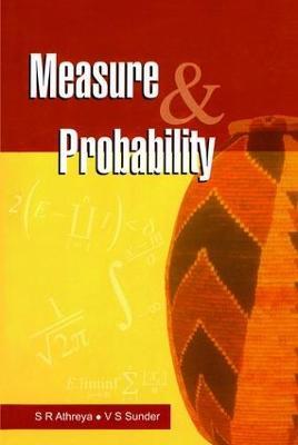 Measure and Probability - Siva Athreya,V. S. Sunder - cover