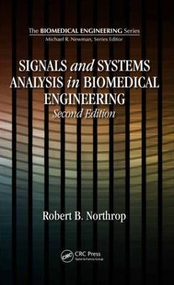 Signals and Systems Analysis In Biomedical Engineering - Robert B. Northrop - cover