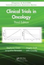 Clinical Trials in Oncology, Third Edition