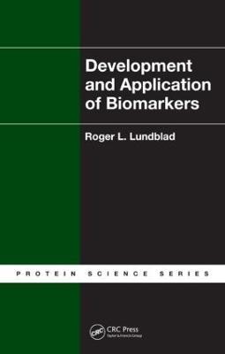 Development and Application of Biomarkers - Roger L. Lundblad - cover