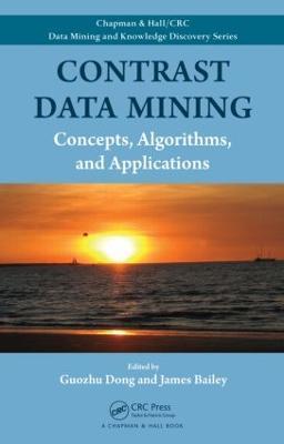 Contrast Data Mining: Concepts, Algorithms, and Applications - cover