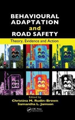Behavioural Adaptation and Road Safety: Theory, Evidence and Action - cover