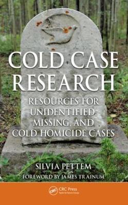 Cold Case Research Resources for Unidentified, Missing, and Cold Homicide Cases - Silvia Pettem - cover