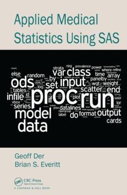 Applied Medical Statistics Using SAS - Geoff Der,Brian S. Everitt - cover