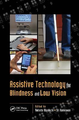 Assistive Technology for Blindness and Low Vision - cover