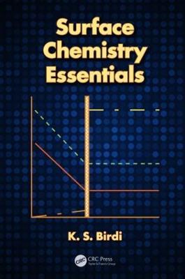 Surface Chemistry Essentials - K. S. Birdi - cover