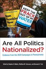 Are All Politics Nationalized?: Evidence from the 2020 Campaigns in Pennsylvania