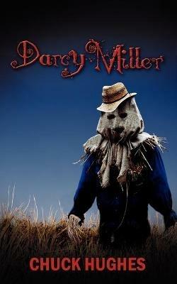Darcy Miller - Chuck Hughes - cover