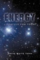 Energy: Lifestyle for Today - David Waite Yohn - cover