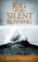 Rig for Silent Running - Anthony Genualdi - cover