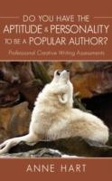 Do You Have the Aptitude & Personality to Be A Popular Author?: Professional Creative Writing Assessments