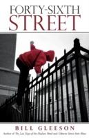 Forty-Sixth Street - Bill Gleeson - cover