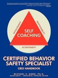 Certified Behavior Safety Specialist: CBSS Handbook - Michael S Haro - cover
