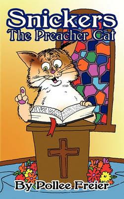 Snickers, the Preacher Cat. - Freier Pollee Freier - cover