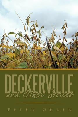 Deckerville and Other Stories - Peter Ohren - cover