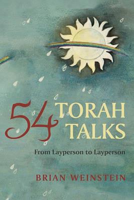 54 Torah Talks: From Layperson to Layperson - Brian Weinstein - cover