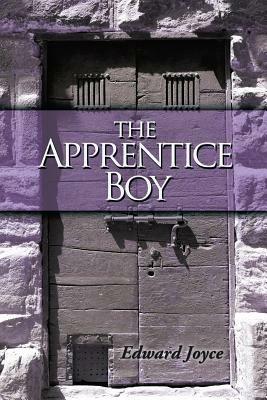 The Apprentice Boy - Joyce Edward Joyce,Joyce Edward - cover