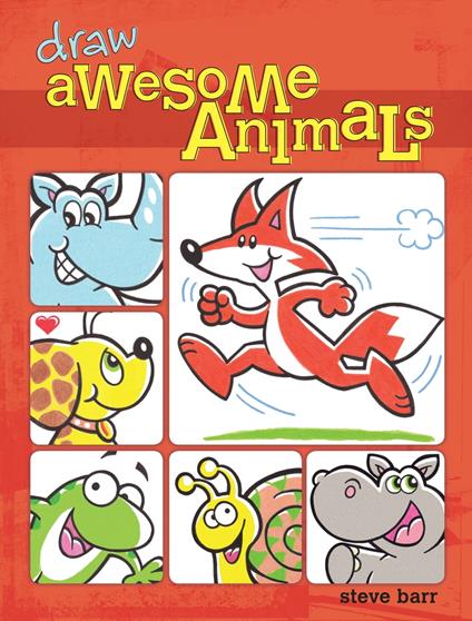 Draw Awesome Animals - Steve Barr - ebook