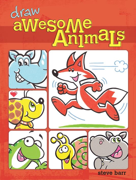Draw Awesome Animals - Steve Barr - ebook
